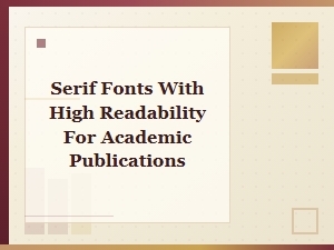 Humanist Serif Fonts for Clear Academic Reading